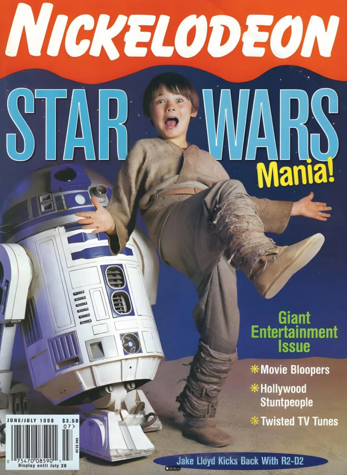 nickelodeon magazine imgur - Nickelodeon Star Wars Mania! June $3.50 07> 0 75470 08590' Display until July 20 Cin $1.10 Giant Entertainment Issue Movie Bloopers Hollywood Stuntpeople Twisted Tv Tunes Jake Lloyd Kicks Back With R2D2